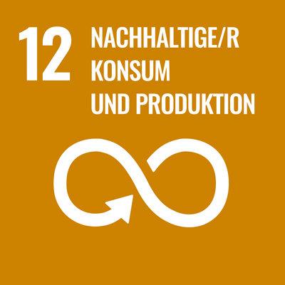 Ziel 12: NACHHALTIGE/R KONSUM und PRODUKTION